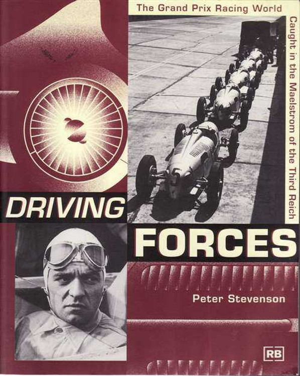 Driving Forces: The Grand Prix Racing World