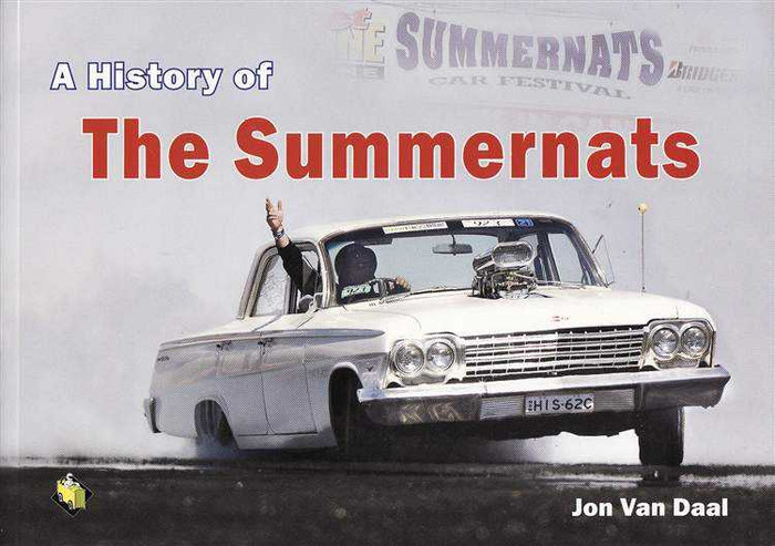A History Of The Summernats (Soft Cover Book)