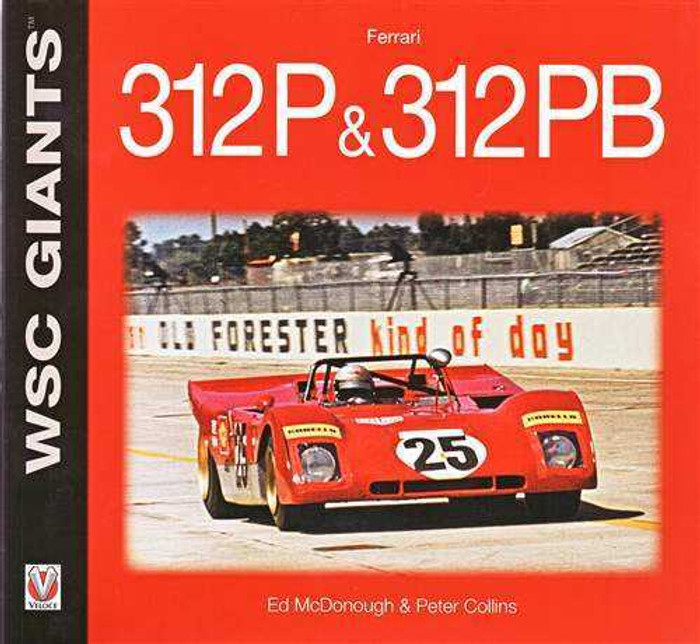 Ferrari 312P and 312PB: WSC Giants