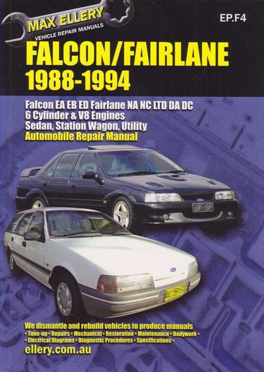 Ford Falcon EA, EB, ED Fairlane NA, NC, LTD DA, DC 1988 - 1994 Workshop Manual