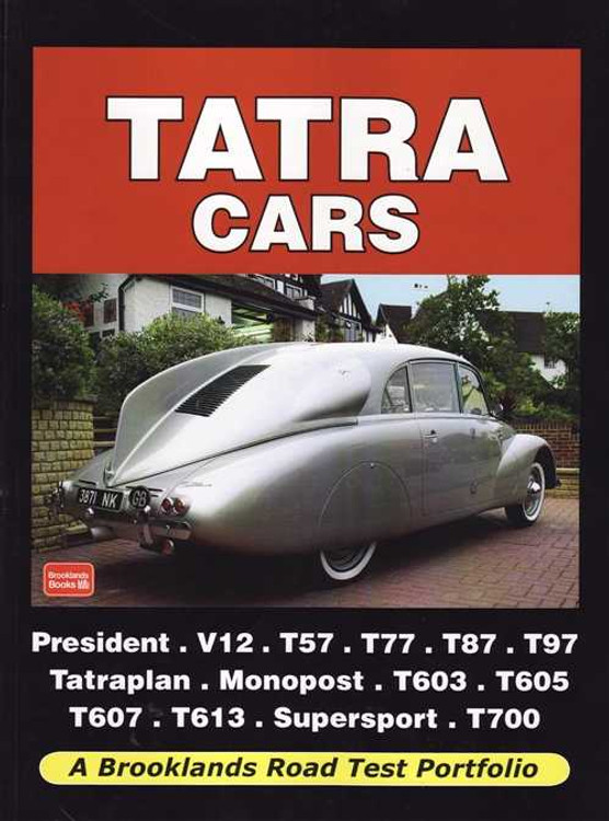 Tatra Cars: A Brooklands Road Test Portfolio