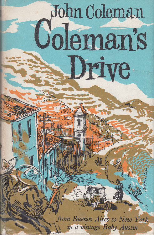 Coleman's Drive (John Coleman) Hardcover 1st Edn 1963 (B003JHOMLO)