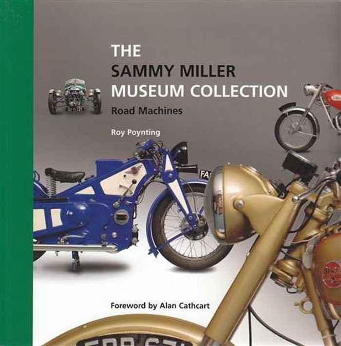 The Sammy Miller Museum Collection Road Machines