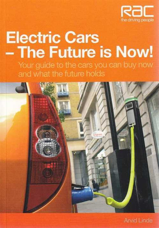 Electric Cars The Future is Now