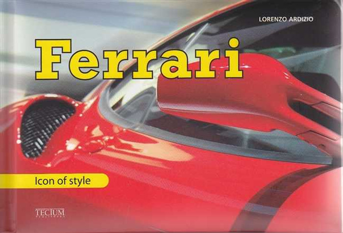 Ferrari: Icon of Style