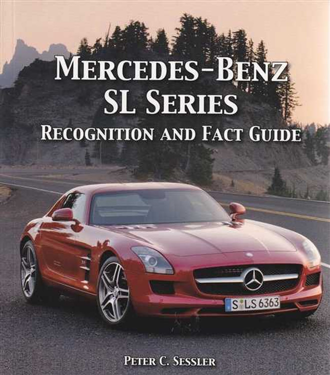 Mercedes-Benz SL Series Recognition and Fact Guide