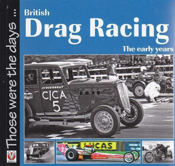 British Drag Racing The Early Years