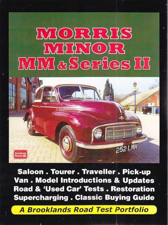 Morris Minor MM & Series II: A Brooklands Road Test Portfolio