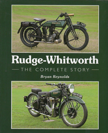 Rudge-Whitworth The Complete Story