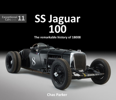 SS Jaguar 100 - The remarkable story of 18008 (Exceptional Cars series no. 11)