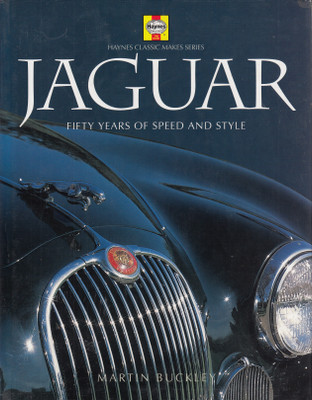 Jaguar - Fifty Years of Speed and Style (Martin Buckley, 1999)