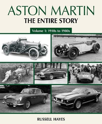 Aston Martin - The Entire Story (Two Volumes In Slipcase, Russell Hayes)