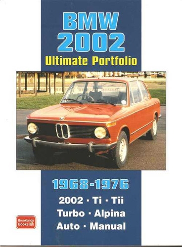 洋書 BMW 2002 Ultimate Portfolio 1968-1976 b13302_bmw_2002_ultimate_portf