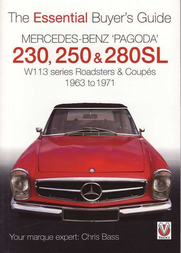 【洋書】Mercedes-Benz Buyer's Guide Mercedes-Benz (Pagoda) 230SL, 250SL, 280SL W113 : The Essential