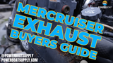 MerCruiser Exhaust Buyers Guide