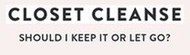 Closet Cleanse Inspired by Janet Valenza of Go Go Gracious