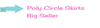 We wholesale Circle Skirts- they're a big seller