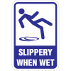 Slippery When Wet Sign - 11" x 17"