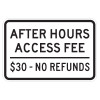 After Hours Access Fee Sign - 11" x 17"