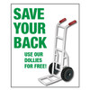 Save Your Back Sign