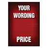 Your Wording Sign - 5" x 7" PVC