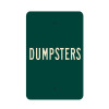 Dumpsters Sign