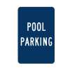 Pool Parking Sign