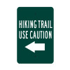 Hiking Trail Use Caution Left Arrow Sign