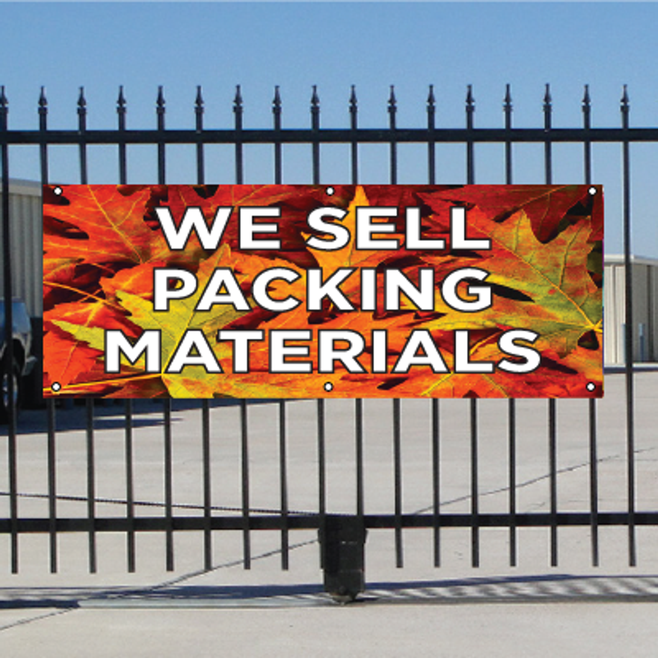 We Sell Packing Materials Banner Fall Signquick