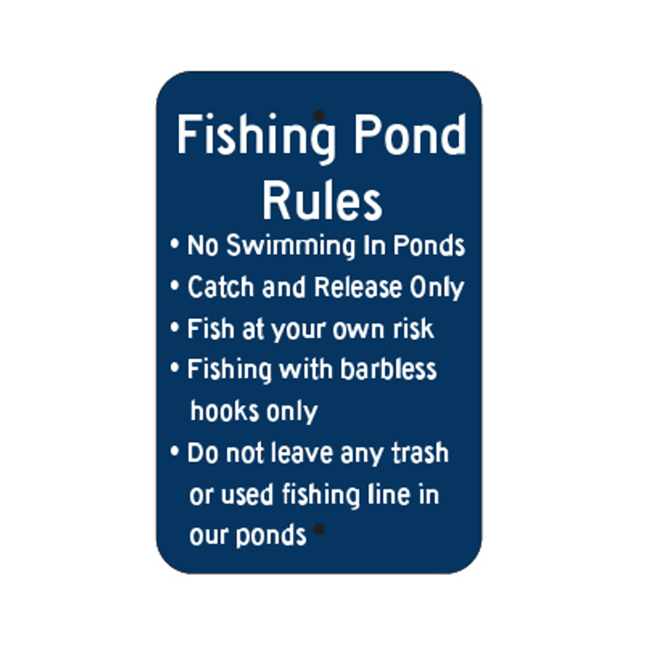 Fishing Pond Rules Sign