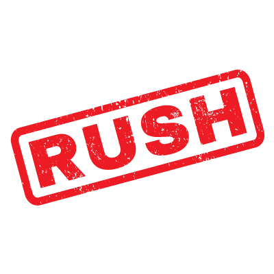 RUSH FEE up to 3 day turnaround Signquick