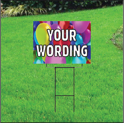 Semi Custom Yard Sign Balloons Signquick