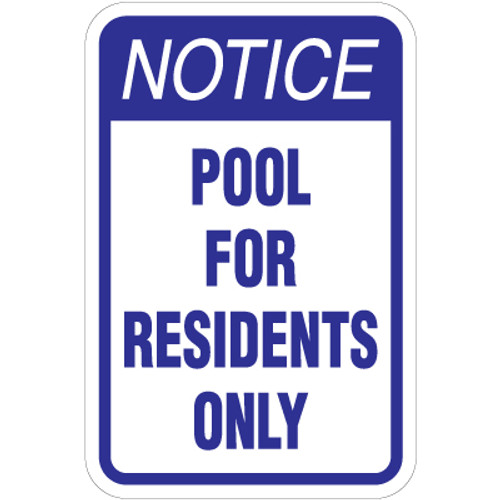 Pool For Residents Only Sign - 11" x 17"
