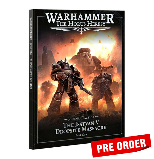 HORUS HERESY: JOURNAL TACTICA - THE ISSTVAN V DROPSITE MASSACRE PART 1 