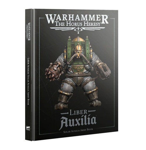 HORUS HERESY: LIBER AUXILIA - SOLAR AUXILIA ARMY BOOK (ENG) 