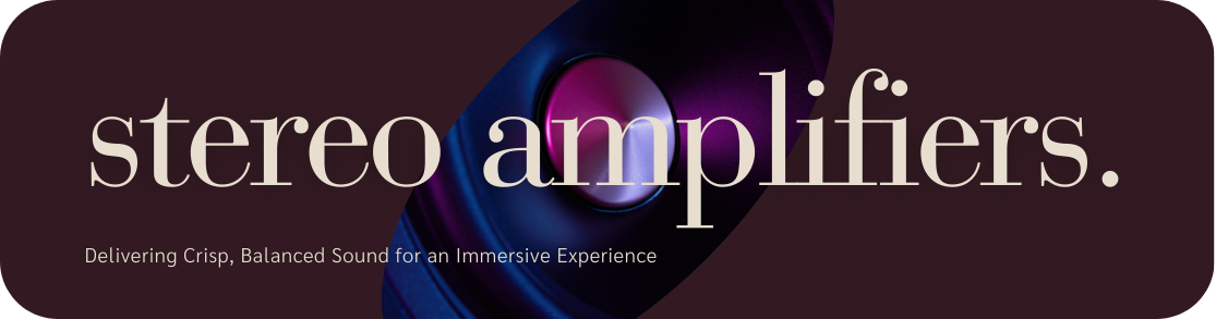 STEREO AMPLIFIERS- AVTECK Banner