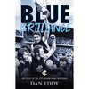Book cover of 'Blue Brilliance' by Dan Eddy about the 1972 Grand Final.
