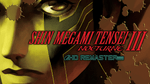 *Shin Megami Tensei III: Nocturne HD Remaster, PS4