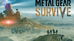 *Metal Gear Survive, XONE