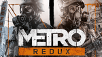 *Metro Redux, PS4