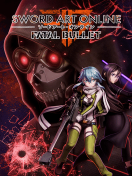 *Sword Art Online: Fatal Bullet, PS4