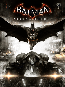 *Batman: Arkham Knight, PS4