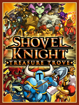 *Shovel Knight Treasure Trove, XONE