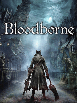 Bloodborne, PS4