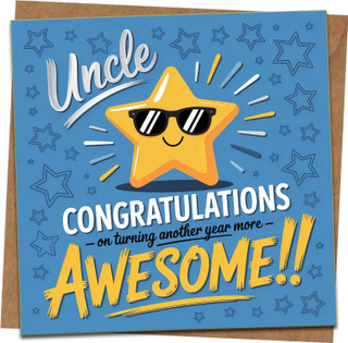 Uncle Birthday Card - Congratulations You're Awesome - Fun Star Design, 145mm x 145mm Square Greeting Card with Kraft Envelope
