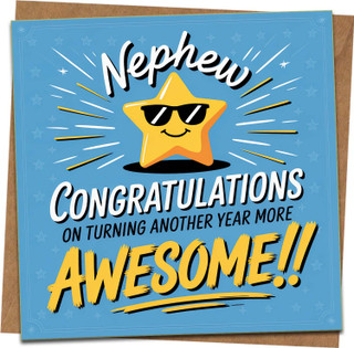 Nephew Birthday Card - Congratulations Another Year More Awesome - Fun Star Design, Blue Square Greeting Card, 145mm x 145mm, Includes Kraft Envelope