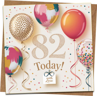 82nd Birthday Card 145mm x 145mm Square Balloons Design, With Love, Includes Kraft Envelope – Happy 82 Today Greeting for Men or Women