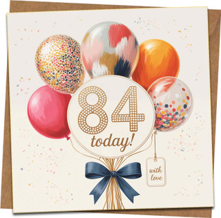 84th Birthday Card for Men or Women - Balloons Design - 145mm x 145mm Square Greeting Card with Kraft Envelope - With Love - Milestone Age 84 Today