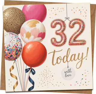 32nd Birthday Card – Balloons Confetti Design – 145mm x 145mm Square – With Love – Blank Inside – Includes Kraft Envelope – Happy 32 Today Greeting Card for Him or Her