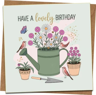 Have a Lovely Birthday Card - Garden Watering Can Flowers & Birds - 145mm x 145mm Square Greeting Card with Kraft Envelope for Her, Mom, Friend, Nature Lovers